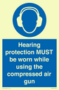 hearing-protection-must-be-worn-while-using-the-compressed-air-gun~